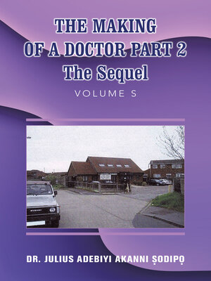 cover image of The Making of a Doctor Part 2